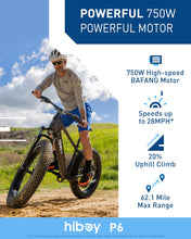 Load image into Gallery viewer, Hiboy P6 Electric Bike for Adults, 28MPH 62.1Miles Range 1000W Peak Motor 48V 13Ah Removable Battery Ebike, 26” x 4.0&quot; Fat Tire Electric Bicycle, Shimano 7 Speed, Hydraulic Suspension, UL Certified
