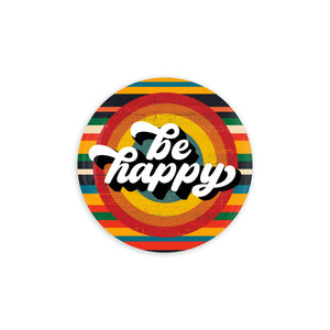 Be Happy 3.5 inch Round Coasters