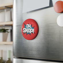 Load image into Gallery viewer, Oh Snap 2.25 inch Round Fridge Magnet
