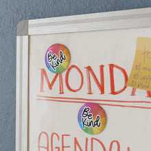 Load image into Gallery viewer, Be Kind 2.25 Inch Round Fridge Magnet
