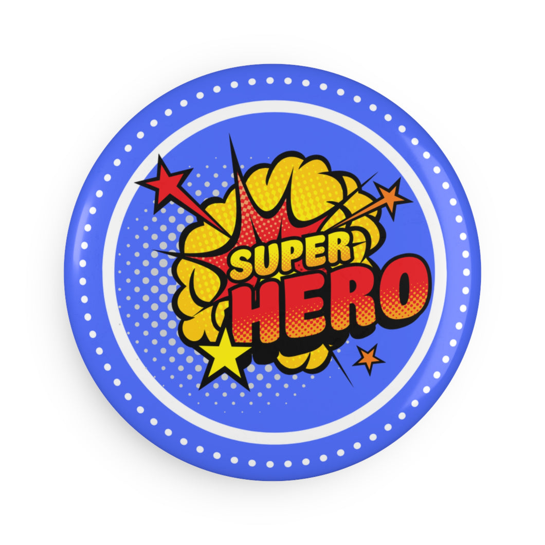 Super Hero 2.25 Inch Round Fridge Magnet