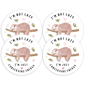 I'm Not Lazy I'm Just Conserving Energy 3.5 Inch Round Coasters