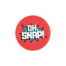 Load image into Gallery viewer, Oh Snap 3.5 Inch Round Coasters
